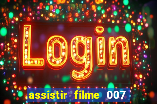 assistir filme 007 cassino royale legendado